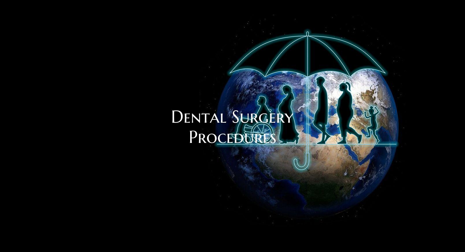 Dental Surgery Procedures